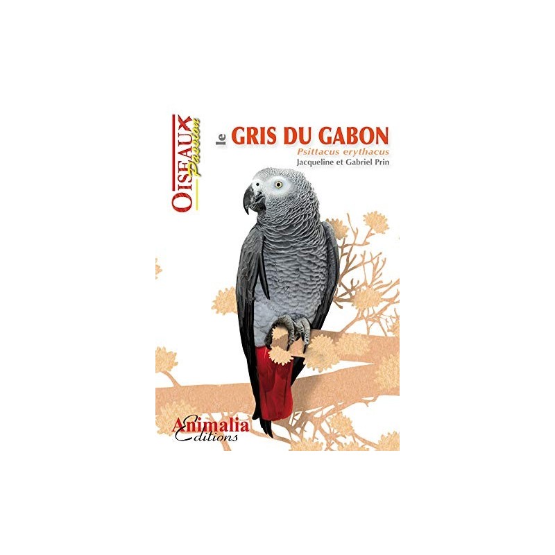 Le Gris du Gabon, livre de 64 pages - Animalia Editions