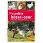 Ma petite basse-cour Poules, oies, canards, dindes, etc. - Hervé HUSSON 1388776 Ulmer 14,95 € Ornibird