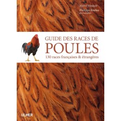 Guide des races de poules 130 races françaises et étrangères - Hervé HUSSON & Phillippe ROCHER à 28,00 € - Ulmer - 1388172 - ...