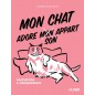 Mon chat adore (mon) son appart Adaptations et aménagements - Florence DESACHY