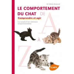 Le comportement du chat de A à Z Comprendre et agir - Valérie DRAMARD à 19,90 € - Ulmer - 1385492 - Livre