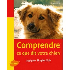 Comprendre ce que dit votre chien - Frauke OHL 1383153 Ulmer 7,90 € Ornibird