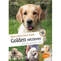 Bien vivre avec mon Golden Retriever Éducation, comportement, soins - Florence DESACHY & Phillippe ROCHER 9220081 Ulmer 14,90...