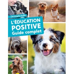 L'éducation positive Guide complet - Christophe DUFFO à 19,90 € - Ulmer - 1389964 - Livre