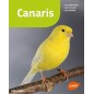 Canaris Les connaître, les nourrir, les soigner - Markus HUBL