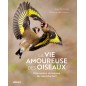 La vie amoureuse des oiseaux - Wenfei TONG & Mike WEBSTER