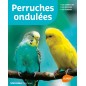 Perruches ondulées - Kurt KOLAR & Regina KUHN
