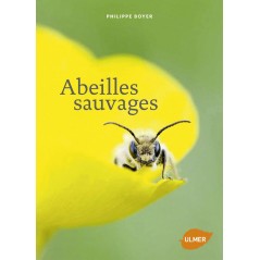 Abeilles sauvages - Philippe BOYER à 25,02 € - Ulmer - 87335 - Livre