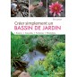 Créer simplement un bassin de jardin Bassins, cascades, fontaines, plantations - Eric LENOIR 000836832 Ulmer 19,90 € Ornibird