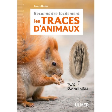 Reconnaître facilement les traces d'animaux - Frank HECKER à 12,90 € - Ulmer - 000707196 - Nature