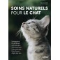 Soins naturels pour le chat Homéopathie, phytothérapie, aromathérapie, gemmothérapie, hydrolathérapie, ... - Françoise HEITZ ...