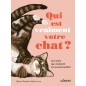 Qui est vraiment votre chat ? Les tests qui révèlent sa personnalité - Alison DAVIS & Alissa LEVY 000771744 Ulmer 9,90 € Orni...