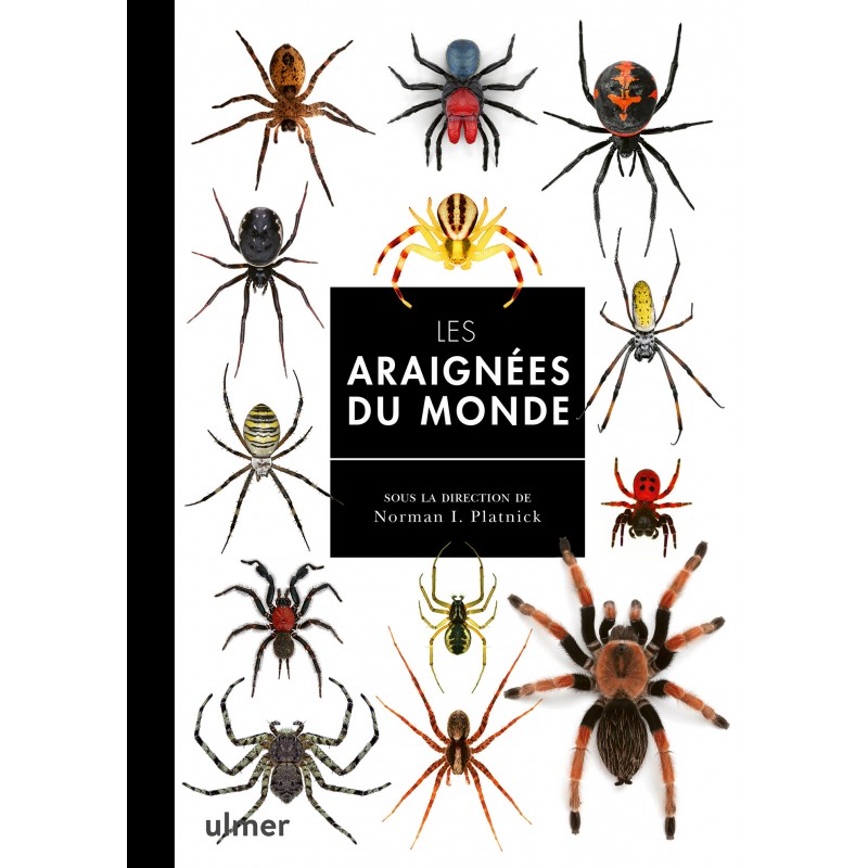 Les araignées du monde - Norman I. PLATNICK