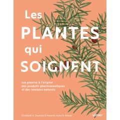 Les plantes qui soignent - Elizabeth DAUNCEY & Melanie-Jayne R. HOWES à 32,15 € - Ulmer - 000747178 - Nature